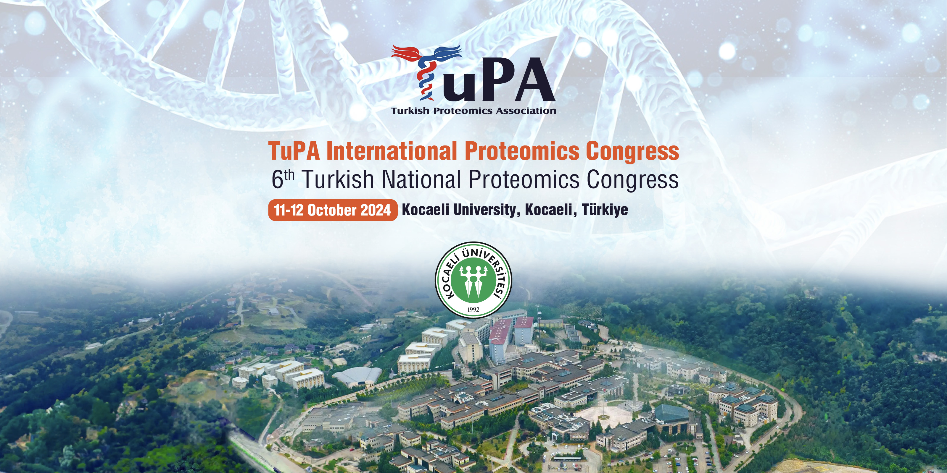Uluslararası Proteomik Kongresi // 6. Ulusal Proteomik Kongresi