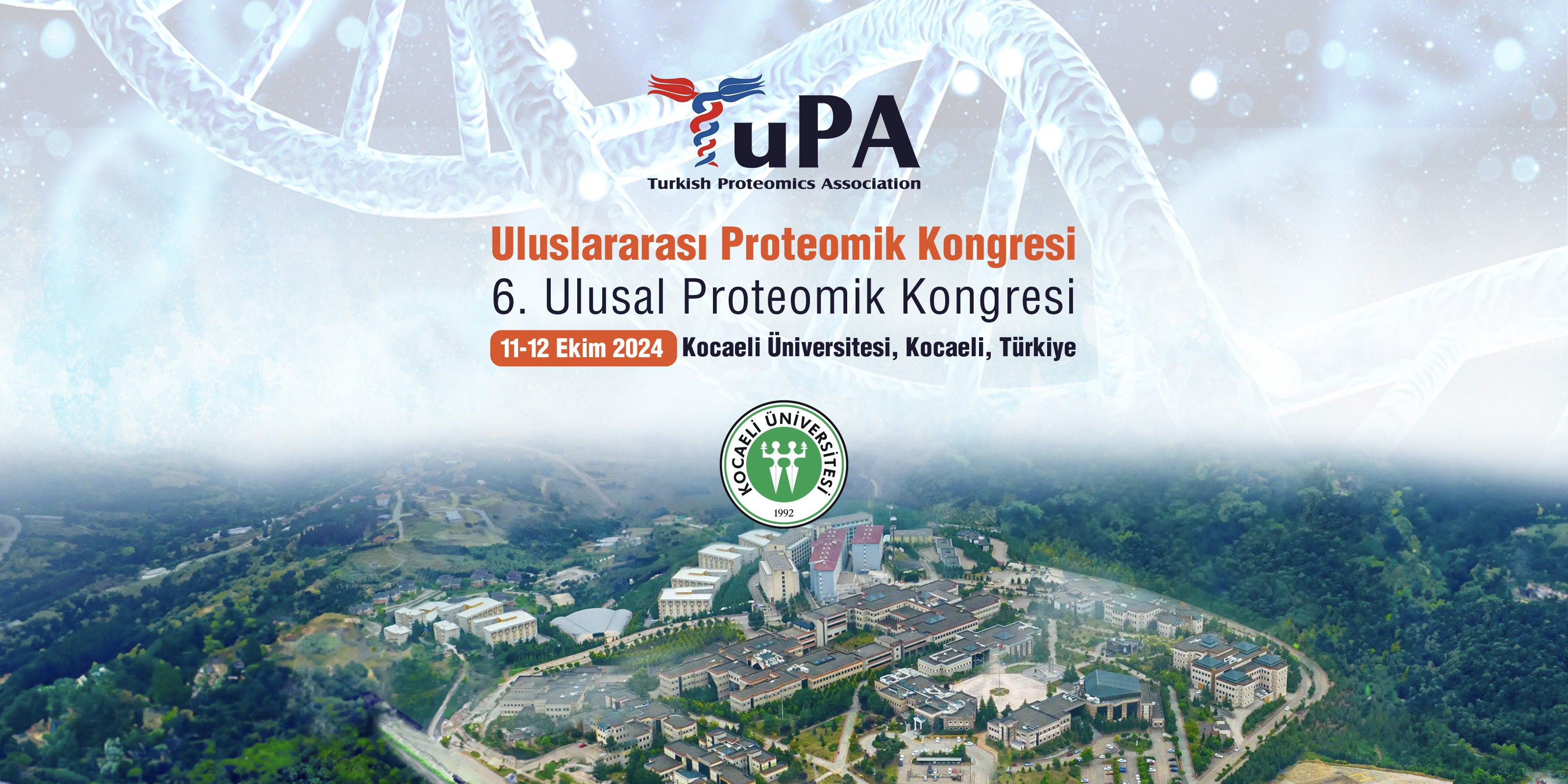 Uluslararası Proteomik Kongresi // 6. Ulusal Proteomik Kongresi